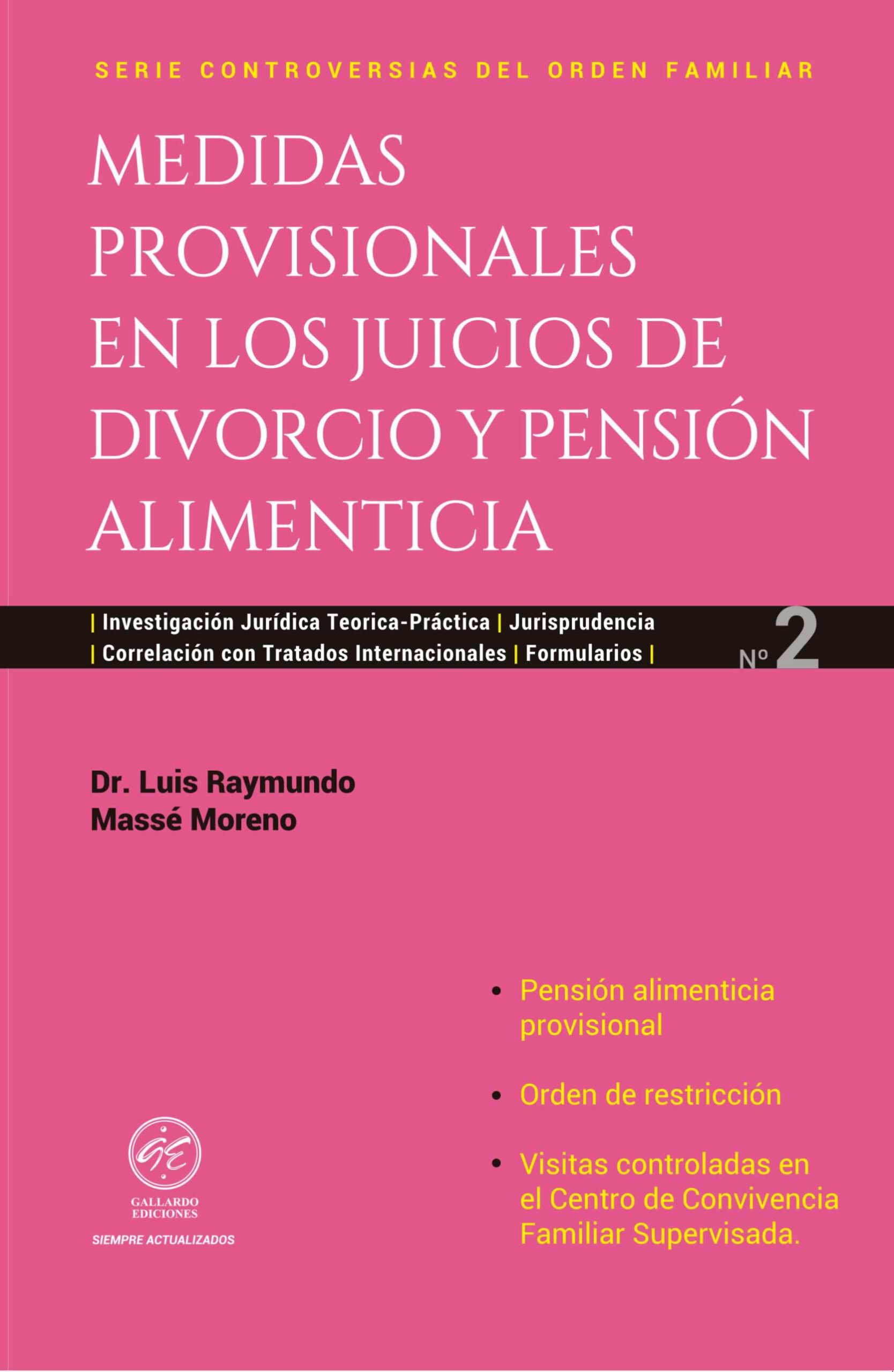 Medidas Provisionales en los Juicios de Divorcio y Pensión Alimenticia