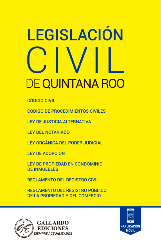 Legislación Civil de Quintana Roo 2019 Gallardo Ediciones