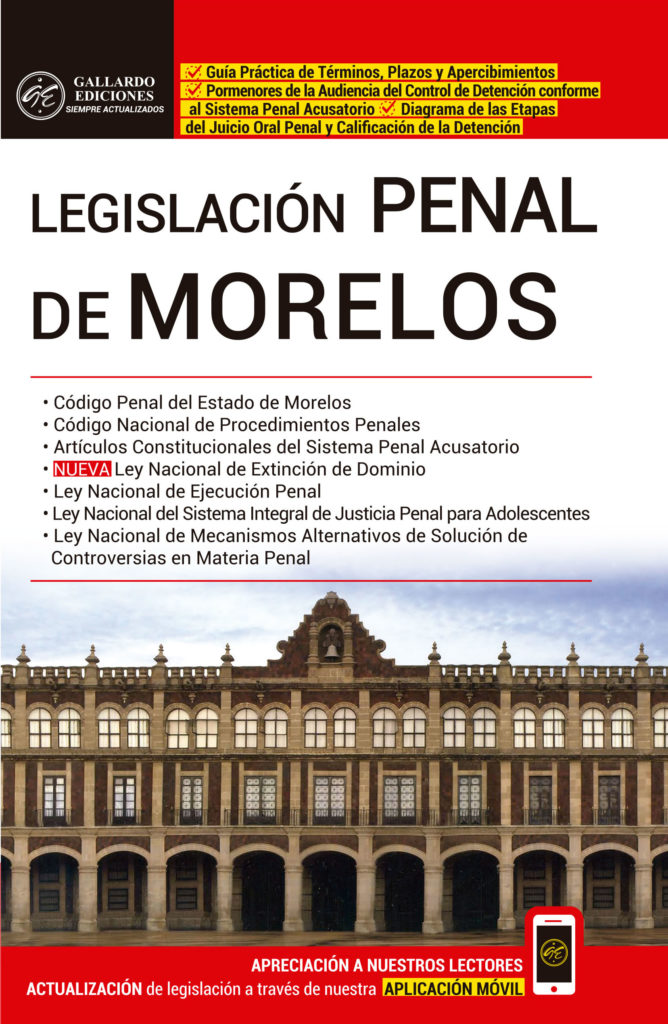 Legislación Penal de Morelos 2020 Gallardo Ediciones