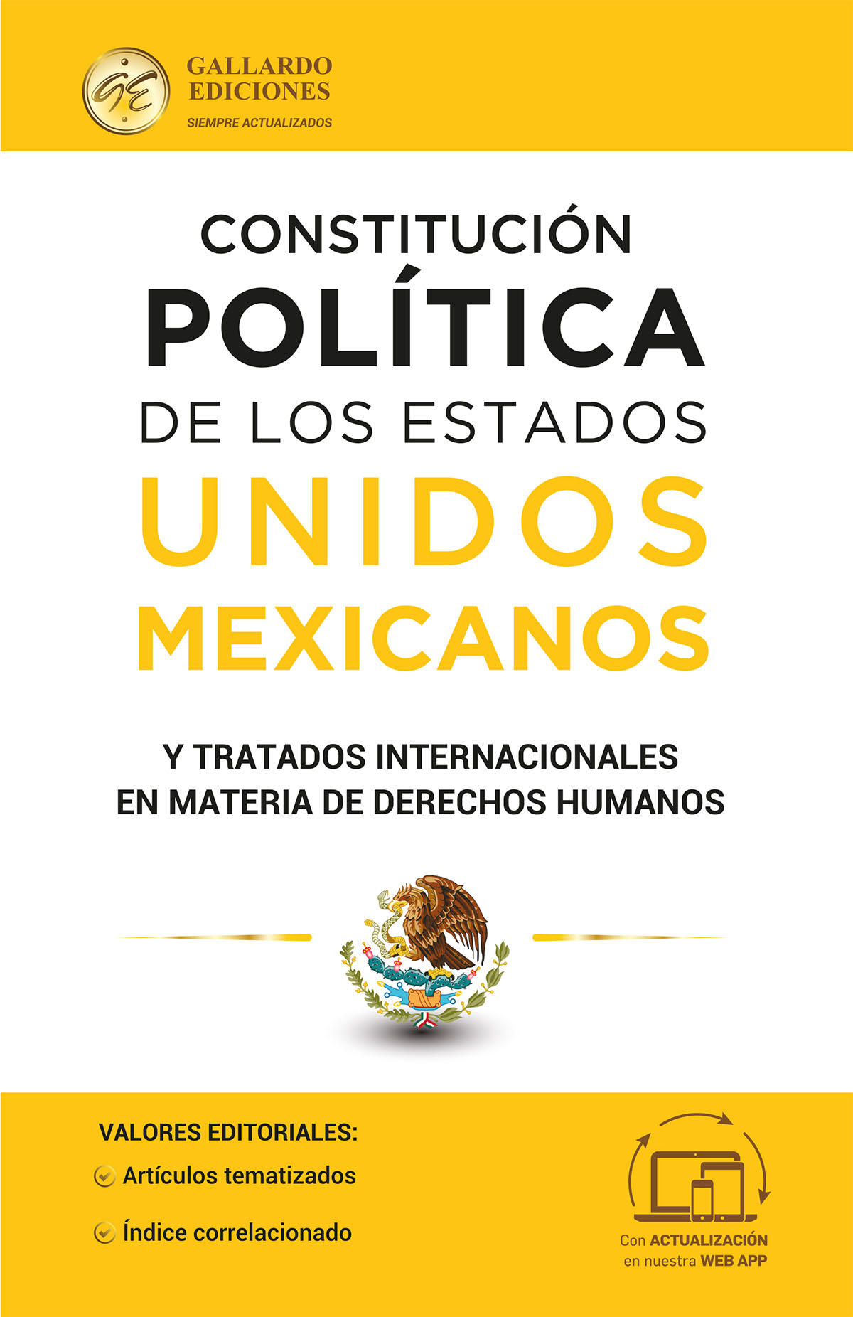 Constitución Política de los Estados Unidos Mexicanos y Tratados Internacionales