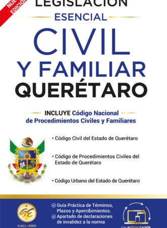 Legislación Esencial Civil y Familiar de Querétaro 2024